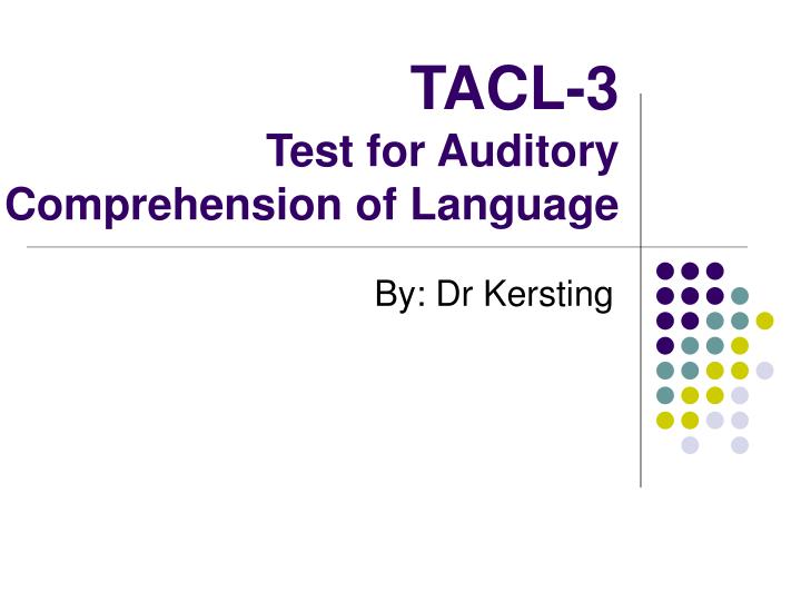 tacl 3 test for auditory comprehension of language