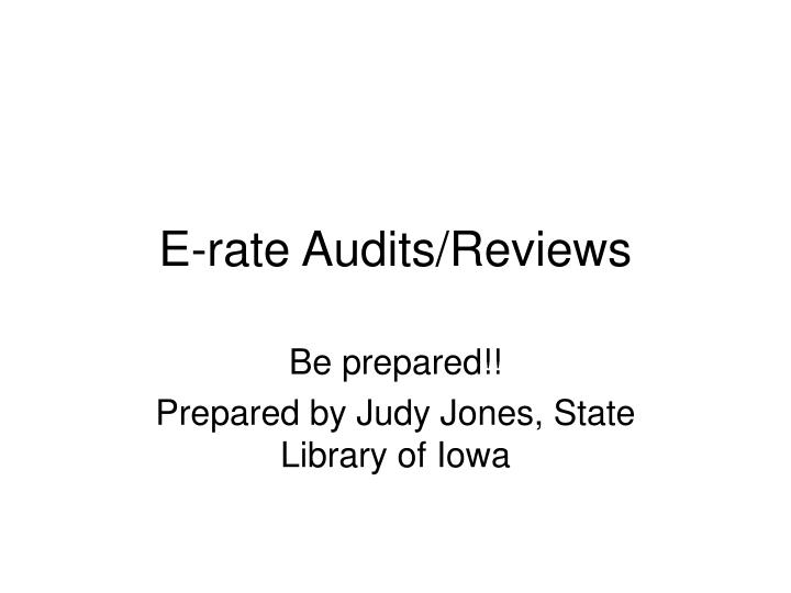 e rate audits reviews