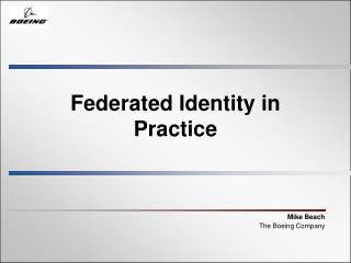 Federated Identity in Practice