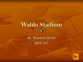 Waldo Stadium