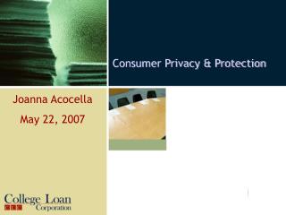 Consumer Privacy &amp; Protection