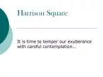 Harrison Square - slide 1