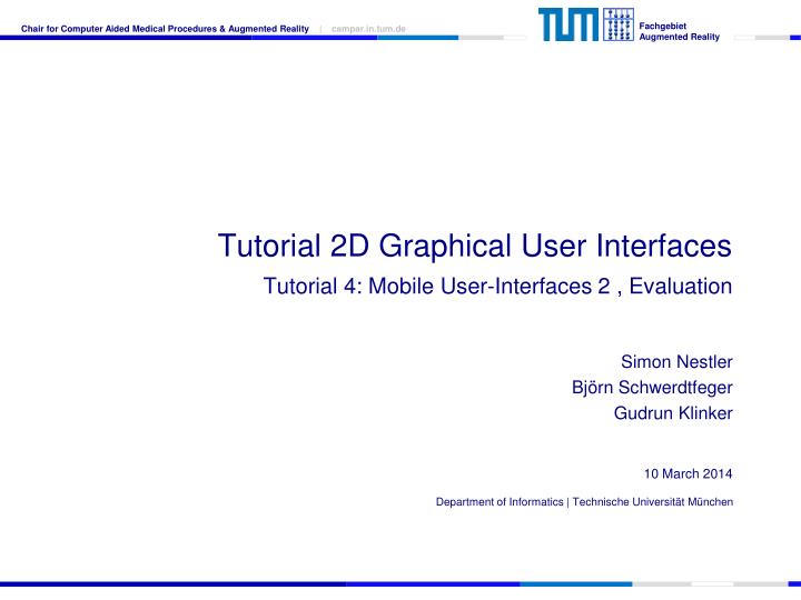 tutorial 2d graphical user interfaces tutorial 4 mobile user interfaces 2 evaluation