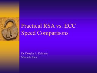 Practical RSA vs. ECC Speed Comparisons