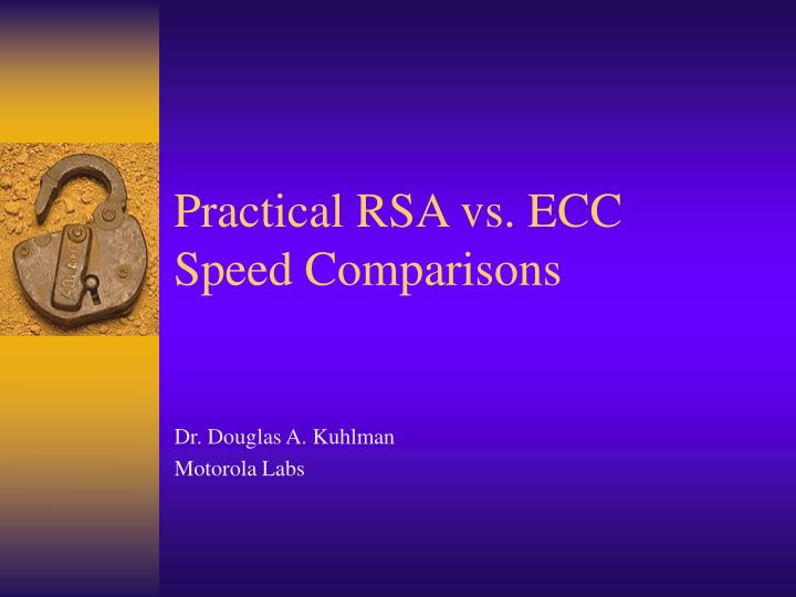 practical rsa vs ecc speed comparisons