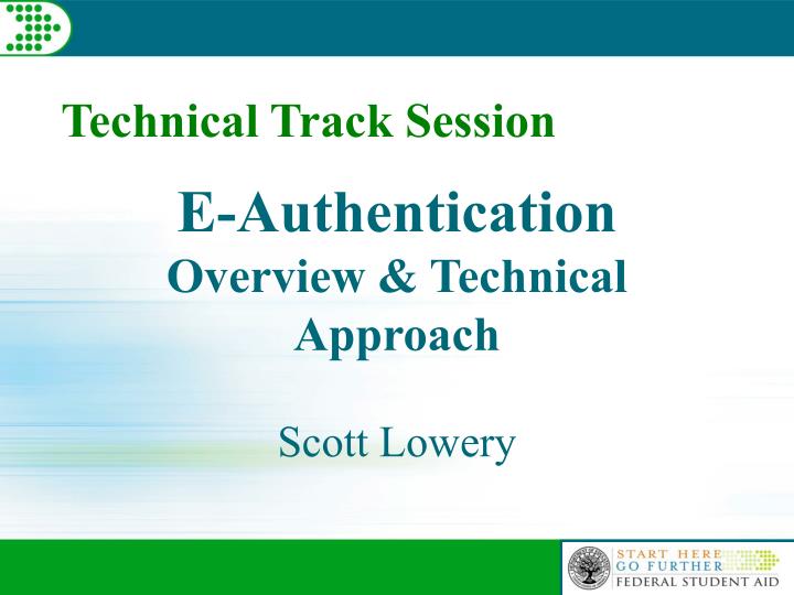 e authentication overview technical approach