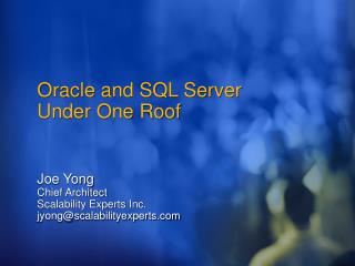 Oracle and SQL Server Under One Roof