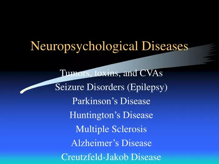 neuropsychological diseases