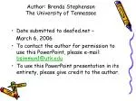 Author: Brenda Stephenson The University of Tennessee