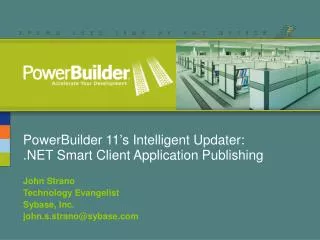 PowerBuilder 11’s Intelligent Updater: .NET Smart Client Application Publishing