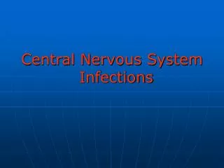 Central Nervous System Infections