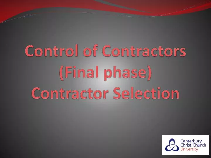 control of contractors final phase contractor selection