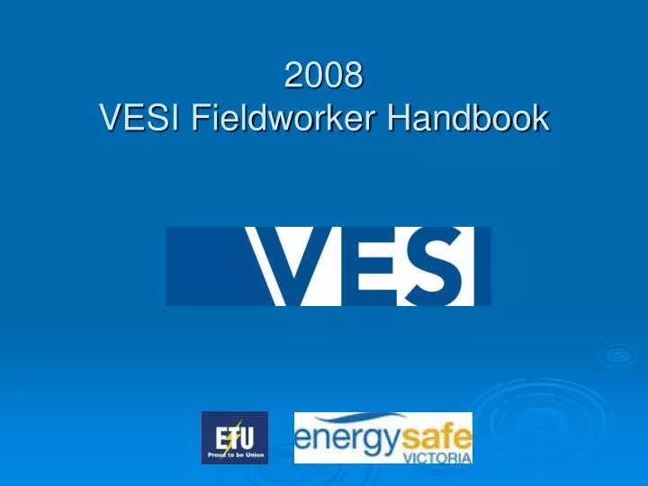 2008 vesi fieldworker handbook