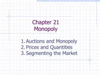 Chapter 21 Monopoly