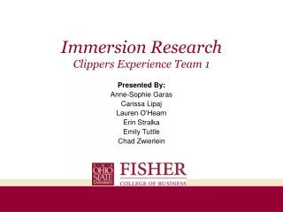 Immersion Research Clippers Experience Team 1
