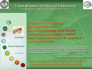 Corso di laurea in Ottica ed Optometria Facoltà di Scienze MFN-Università degli Studi diTorino