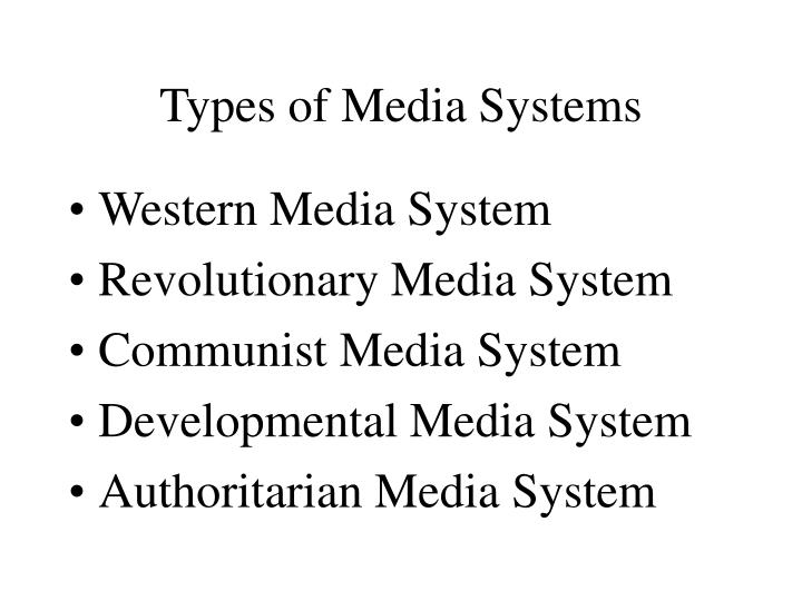 types of media systems
