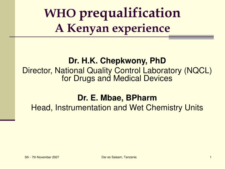 who prequalification a kenyan experience