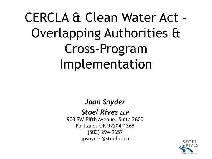 cercla clean water act overlapping authorities cross program implementation
