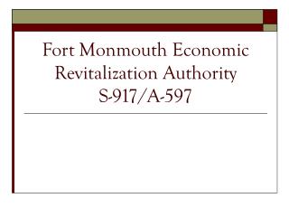 Fort Monmouth Economic Revitalization Authority S-917/A-597