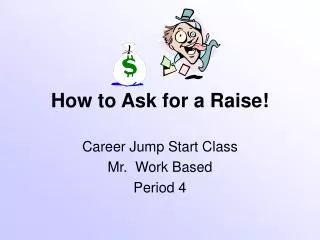 How to Ask for a Raise!