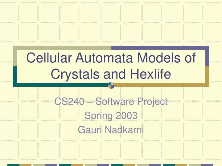 cellular automata models of crystals and hexlife