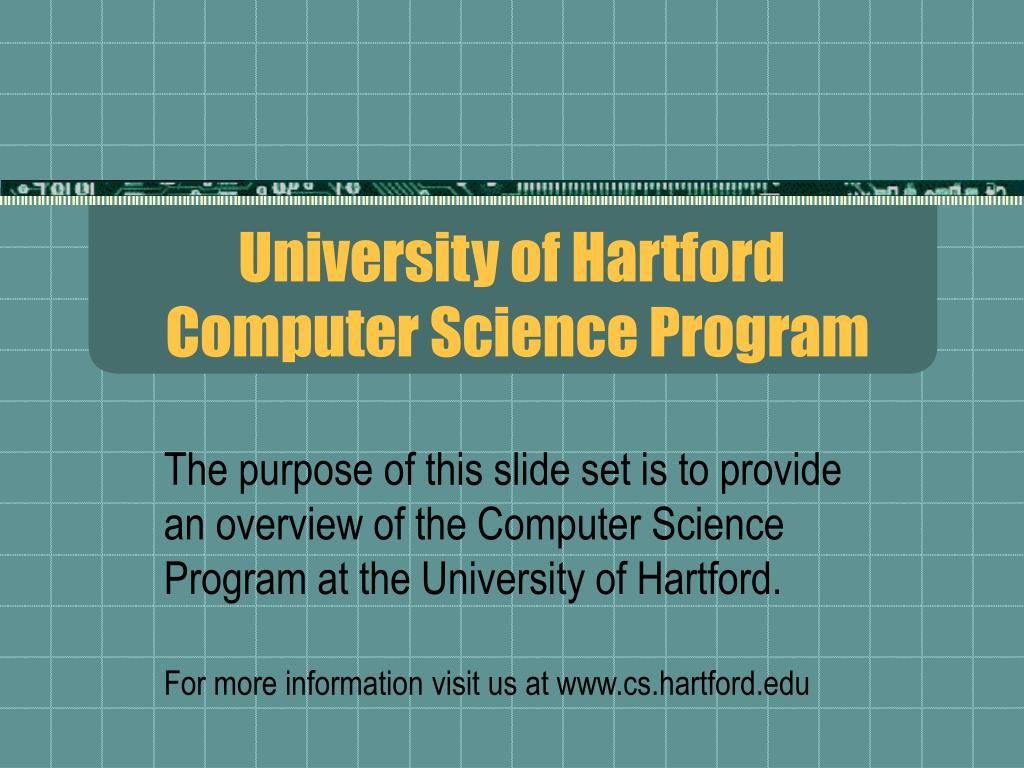 PPT University of Hartford Computer Science Program PowerPoint