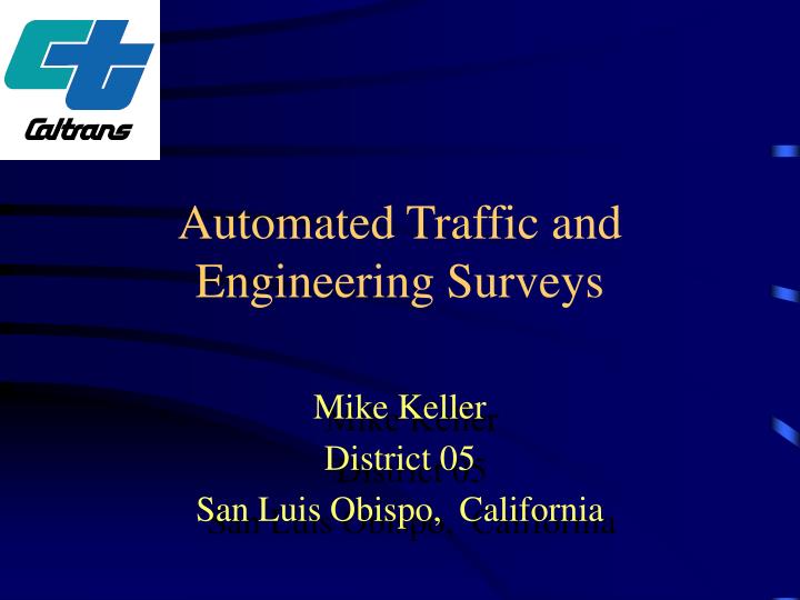 automated traffic and engineering surveys