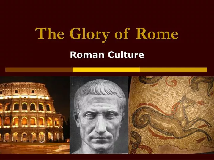the glory of rome
