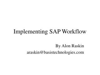 Implementing SAP Workflow