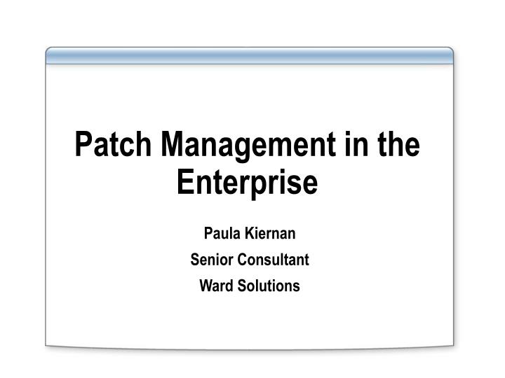 patch management in the enterprise