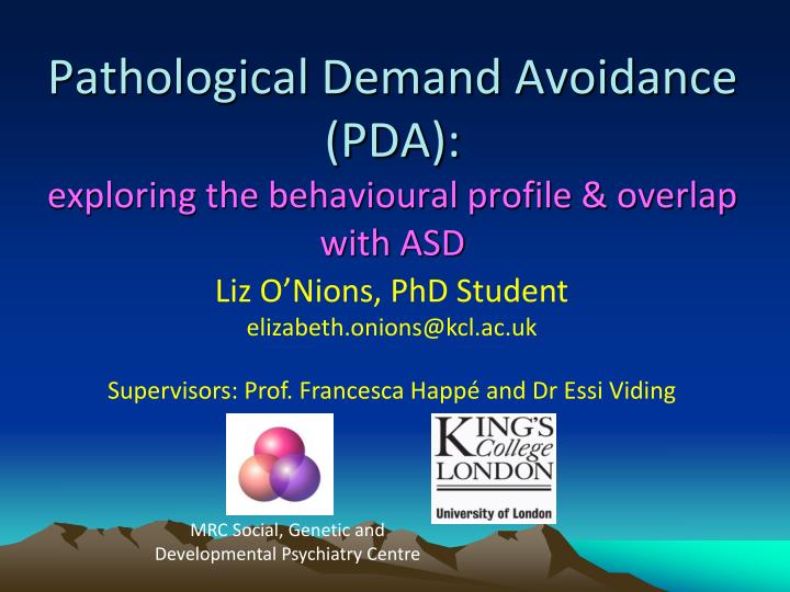 pathological demand avoidance pda exploring the behavioural profile overlap with asd