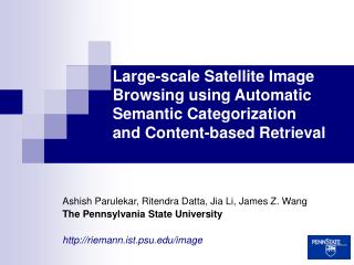 Large-scale Satellite Image Browsing using Automatic Semantic Categorization and Content-based Retrieval