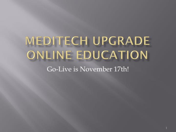 meditech upgrade online education