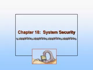 Chapter 18: System Security