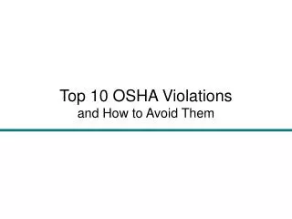Top 10 OSHA Violations and How to Avoid Them