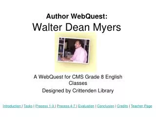 Author WebQuest: Walter Dean Myers