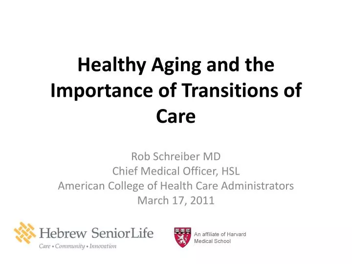 healthy aging and the importance of transitions of care