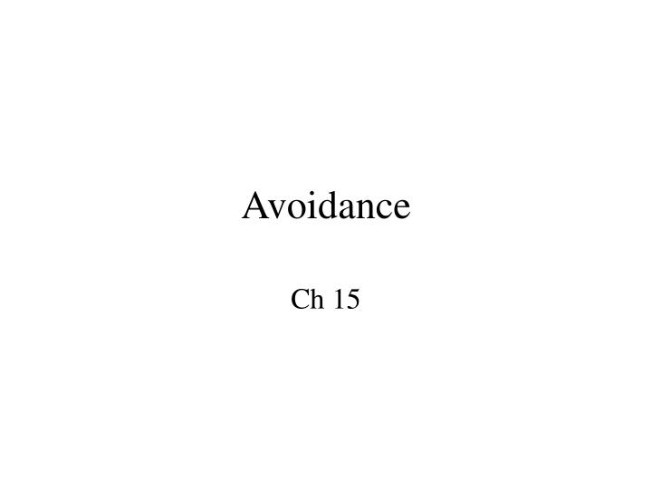avoidance