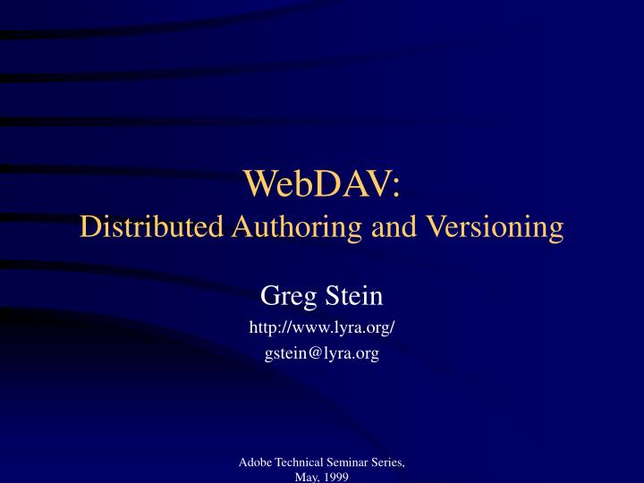 webdav distributed authoring and versioning