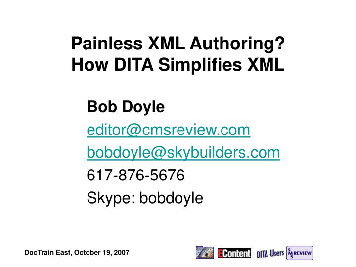 painless xml authoring how dita simplifies xml