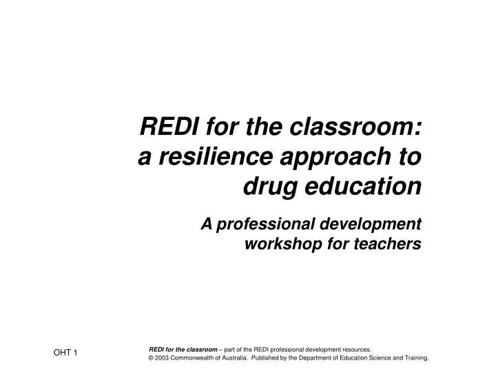 redi for the classroom a resilience approach to drug education