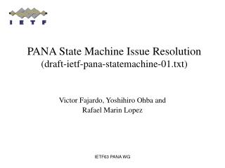 PANA State Machine Issue Resolution (draft-ietf-pana-statemachine-01.txt)