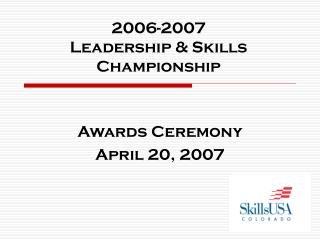 2006-2007 Leadership &amp; Skills Championship