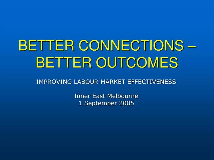 better connections better outcomes