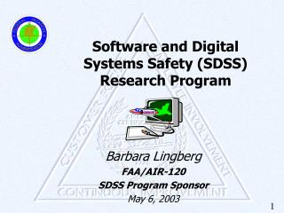 Software and Digital Systems Safety (SDSS) Research Program