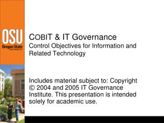 C OBI T &amp; IT Governance Control Objectives for Information and Related Technology