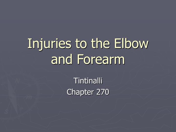 injuries to the elbow and forearm
