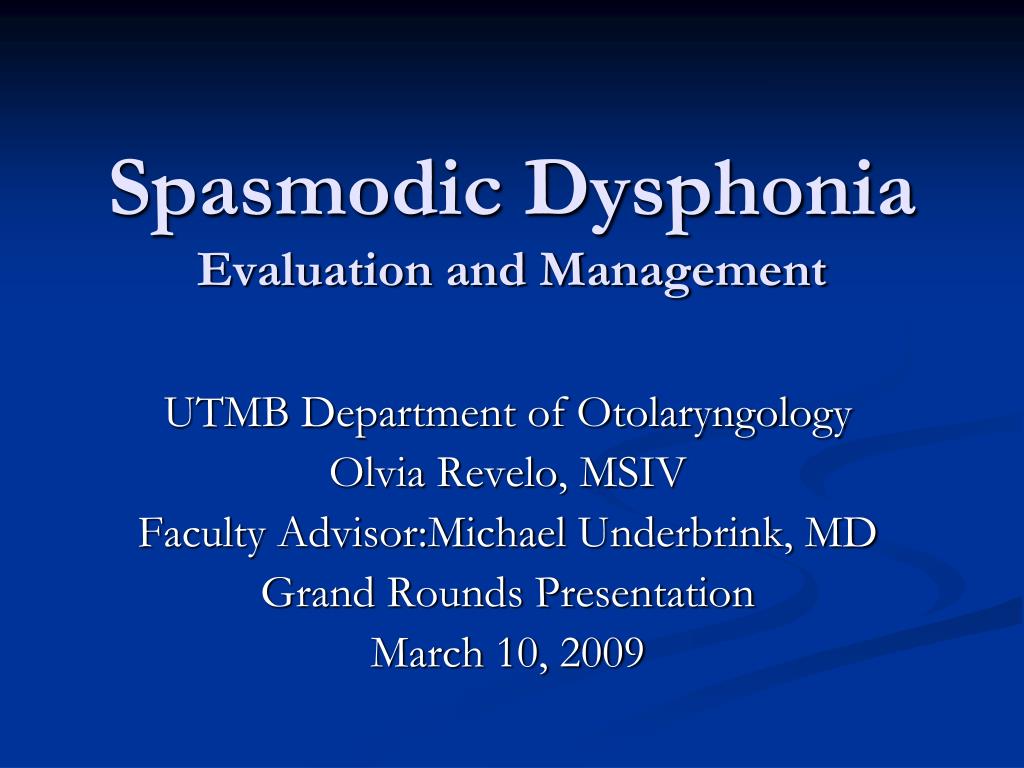 PPT - Spasmodic Dysphonia Evaluation and Management PowerPoint ...