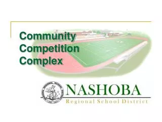 Community Competition Complex